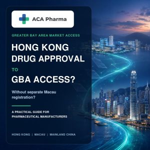 Can a Hong Kong-approved drug enter China’s GBA without Macau registration? Learn the hospital, documentation, timing and import requirements.